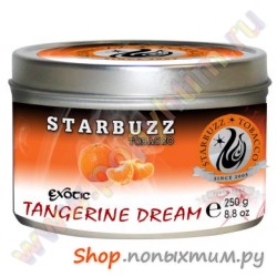    Starbuzz Tangerine Dream ( )  250 .